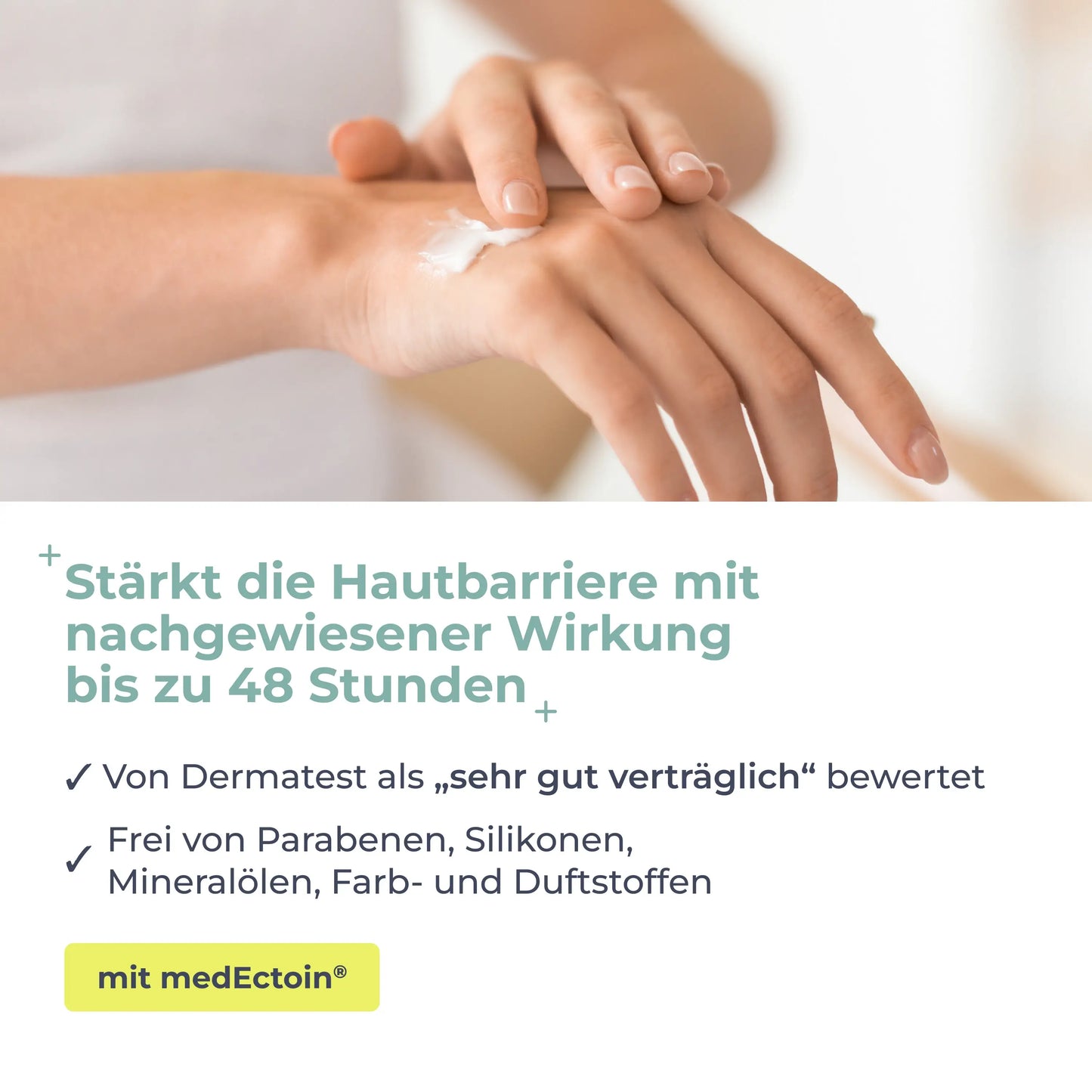 
                  
                    Handcreme wird auf die Haut des Handrückens aufgetragen, Text beschreibt Wirkung bis zu 48 Stunden und frei von Parabenen, Silikonen, Mineralölen, Farb- und Duftstoffen
                  
                
